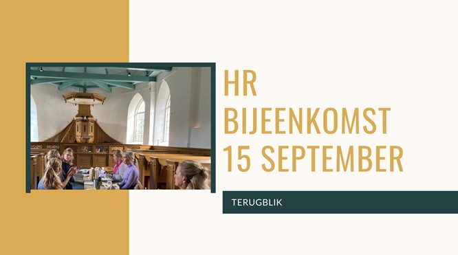 Terugblik HR Bijeenkomst 15 September 2022